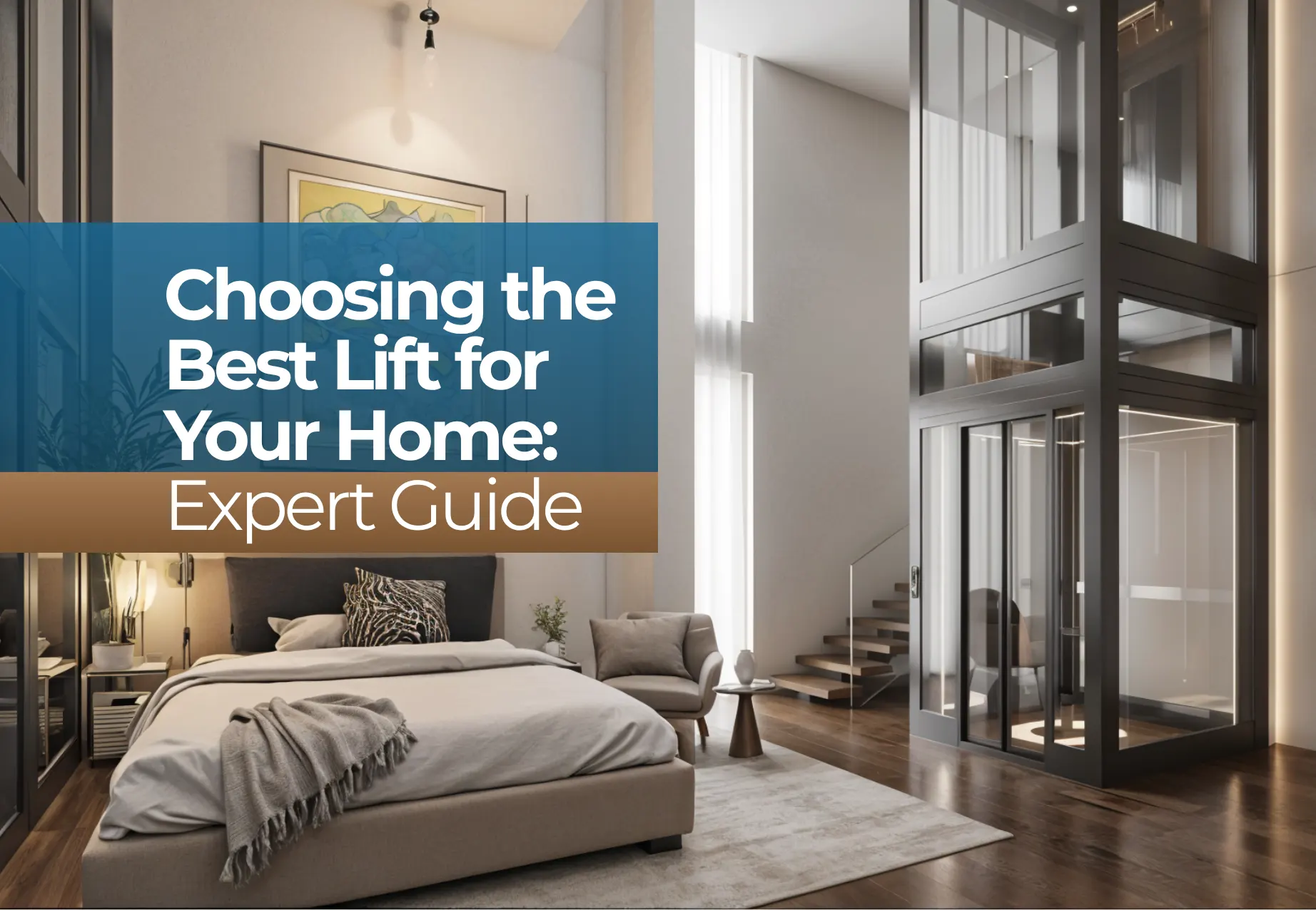 Choosing the Best Lift for Your Home: Expert Guide | Brio Elevators