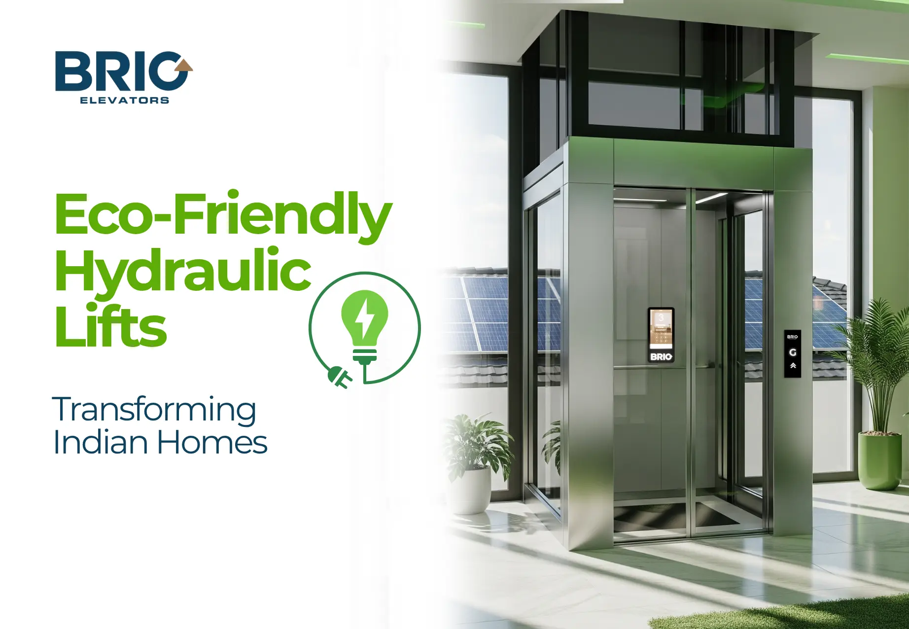 Eco-Friendly Hydraulic Lifts Transforming Indian Homes | Brio Elevators