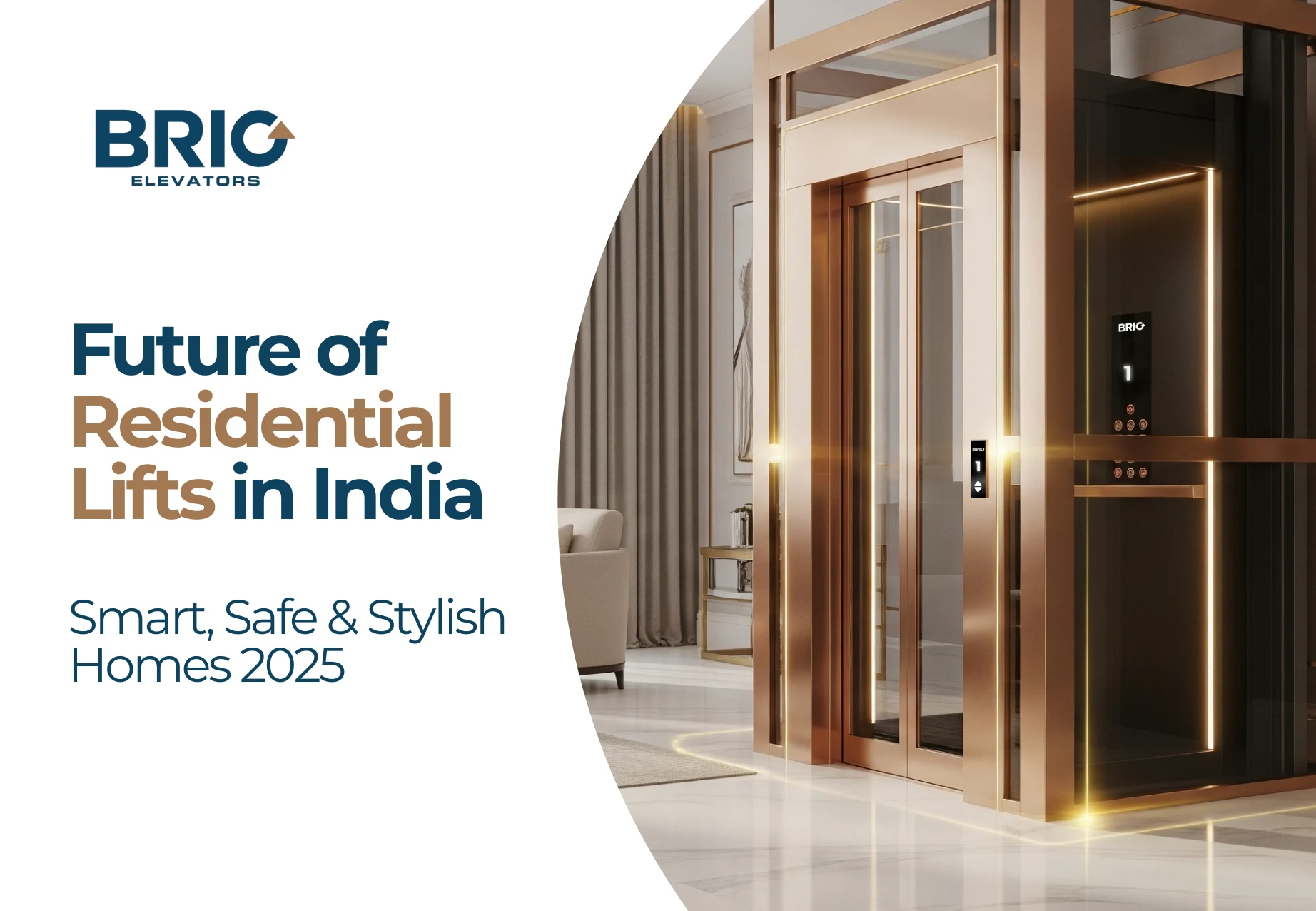 Future of Residential Lifts in India: Smart, Safe & Stylish Homes 2025